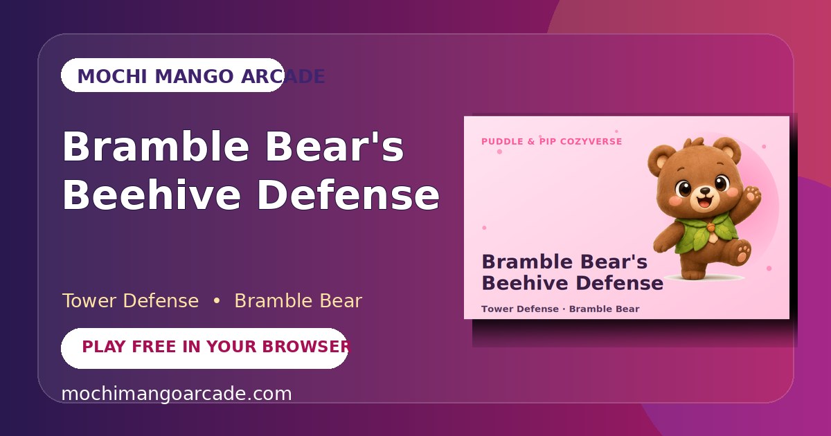 Bramble Bear's Beehive Defense — free tower defense game starring Bramble Bear