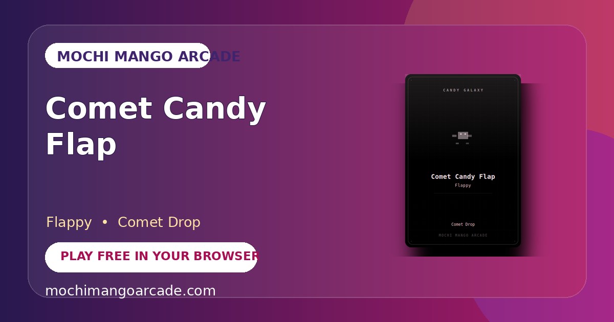 Comet Candy Flap — free flappy game starring Comet Drop