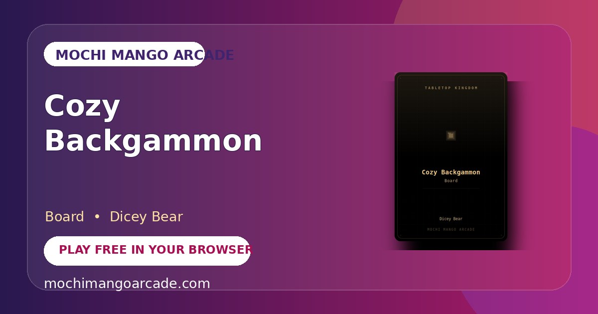 Cozy Backgammon — free board game starring Dicey Bear