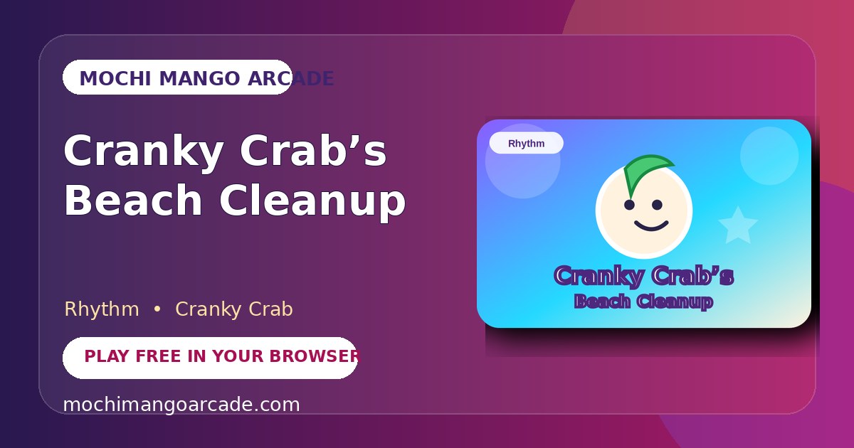 Cranky Crab’s Beach Cleanup — free rhythm game starring Cranky Crab