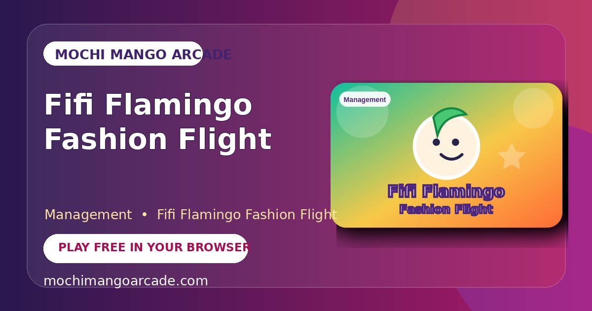 Fifi Flamingo Fashion Flight — free management game starring Fifi Flamingo Fashion Flight