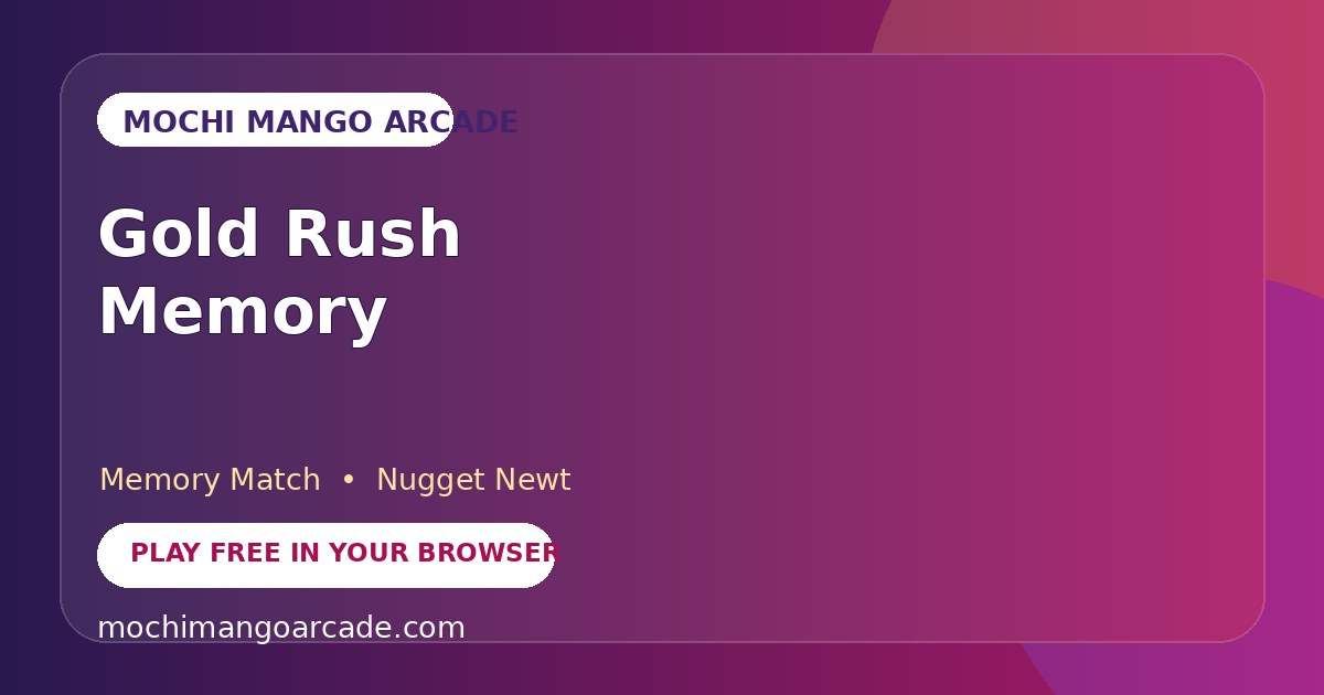 Gold Rush Memory — free memory match game starring Nugget Newt