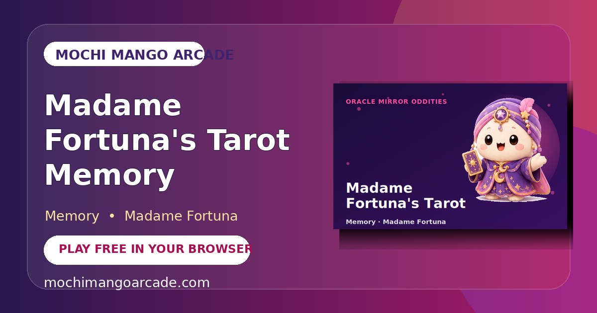 Madame Fortuna's Tarot Memory — free memory game starring Madame Fortuna