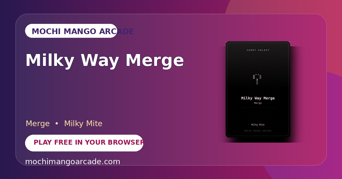 Milky Way Merge — free merge game starring Milky Mite