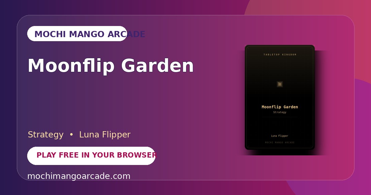 Moonflip Garden — free strategy game starring Luna Flipper