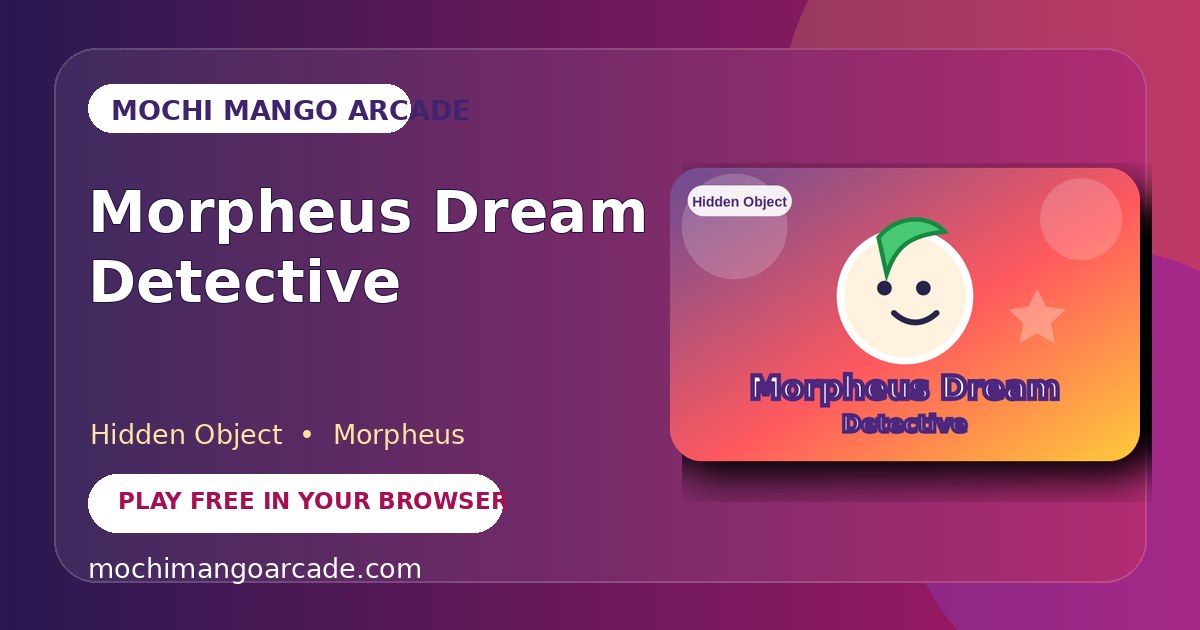 Morpheus Dream Detective — free hidden object game starring Morpheus