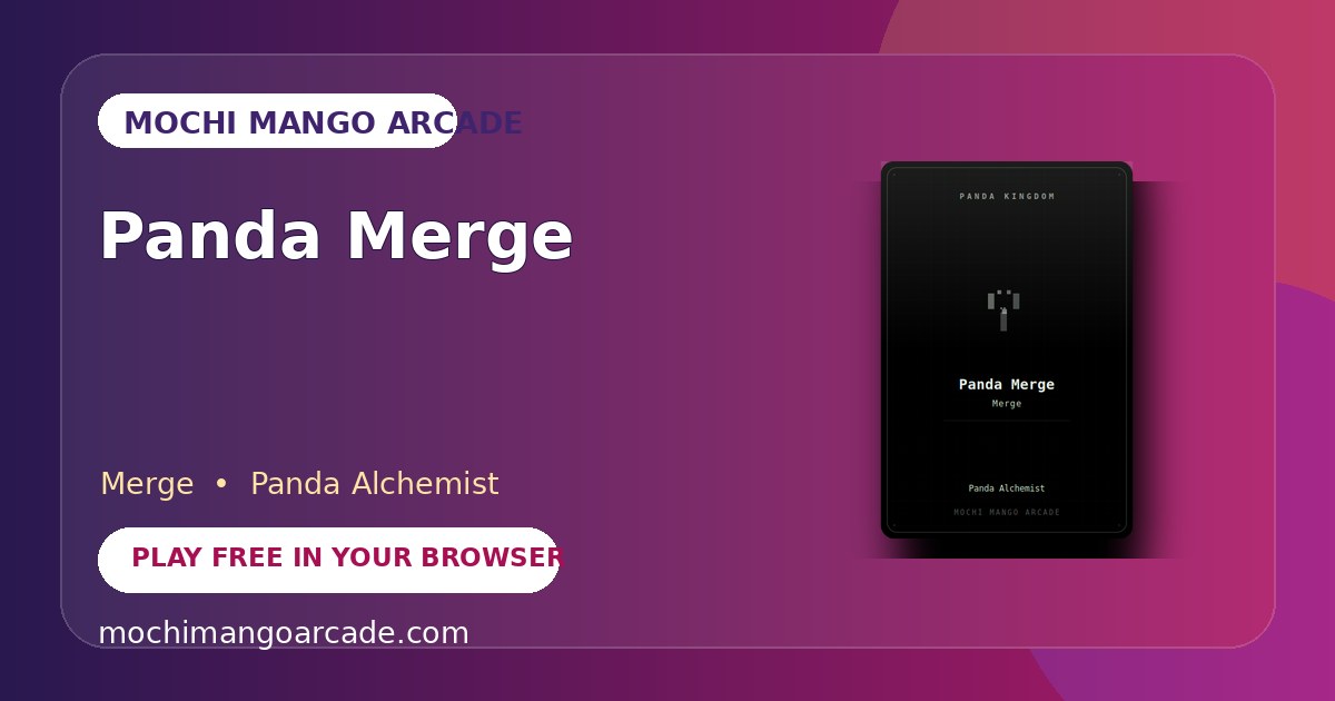 Panda Merge — free merge game starring Panda Alchemist