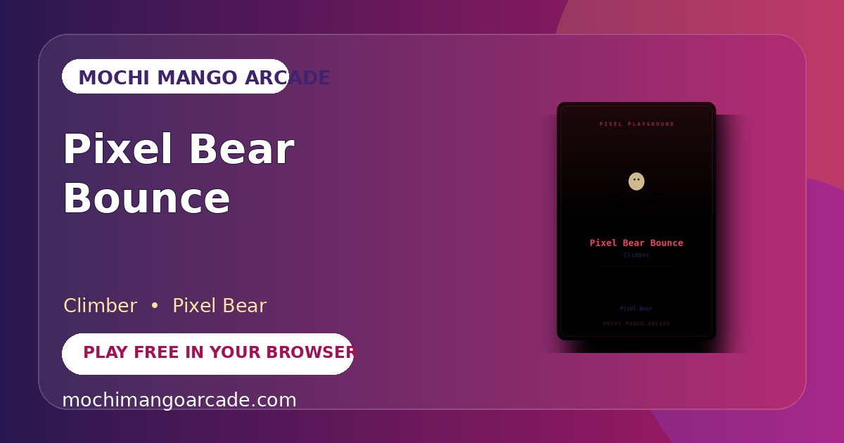Pixel Bear Bounce — free climber game starring Pixel Bear