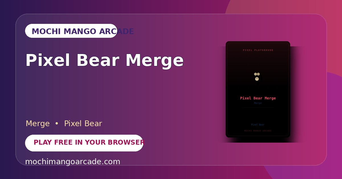 Pixel Bear Merge — free merge game starring Pixel Bear