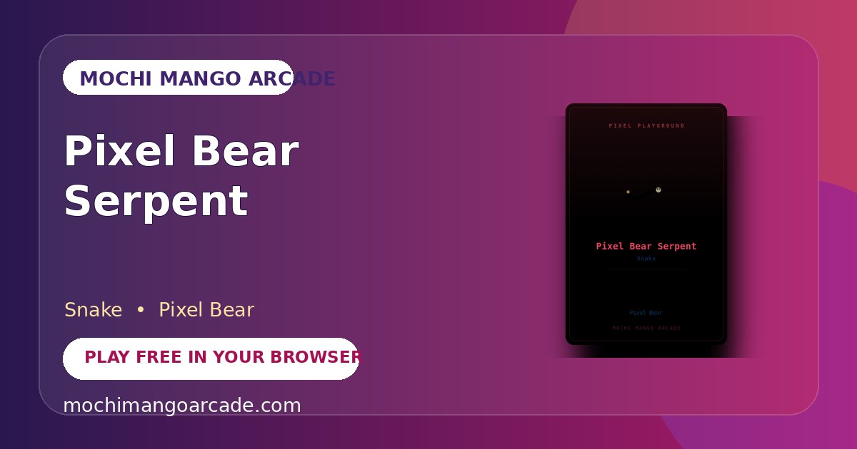 Pixel Bear Serpent — free snake game starring Pixel Bear