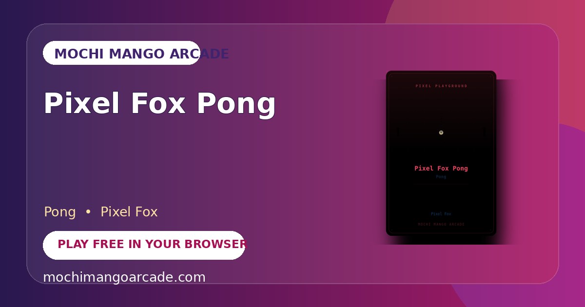 Pixel Fox Pong — free pong game starring Pixel Fox