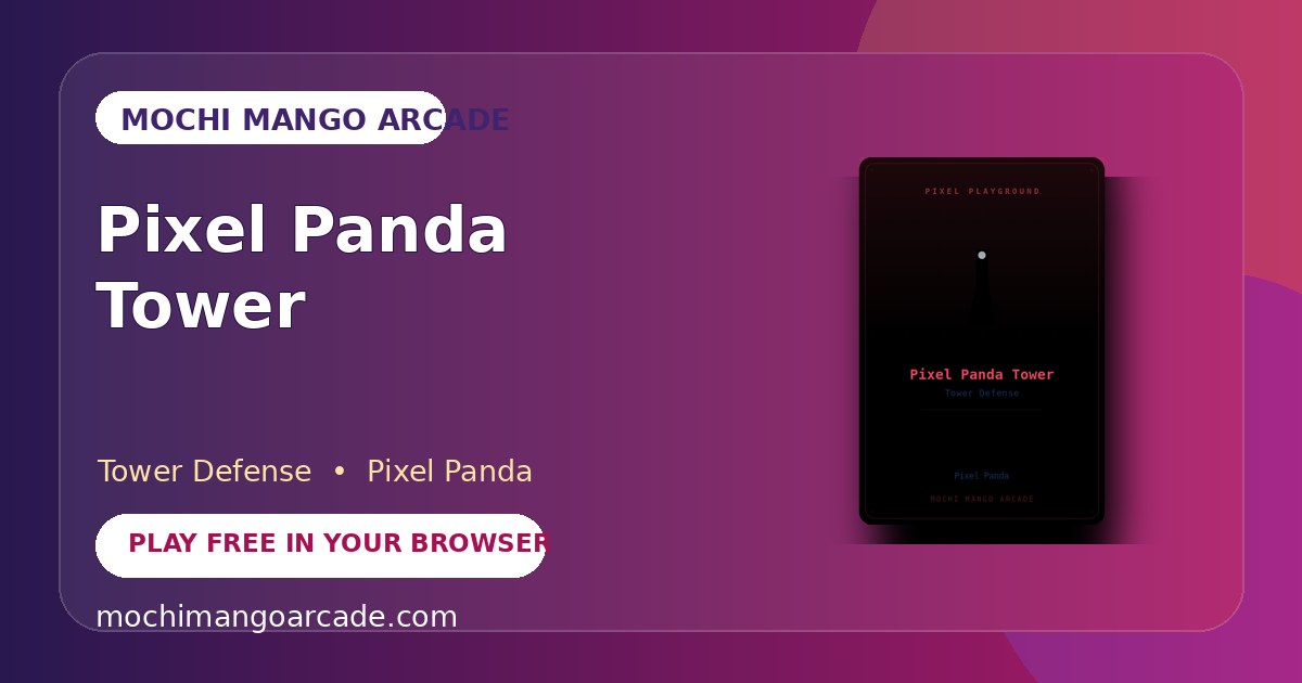 Pixel Panda Tower — free tower defense game starring Pixel Panda