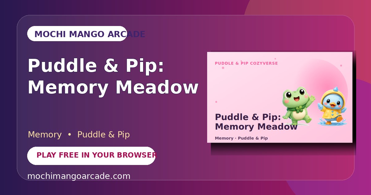 Puddle & Pip: Memory Meadow — free memory game starring Puddle & Pip