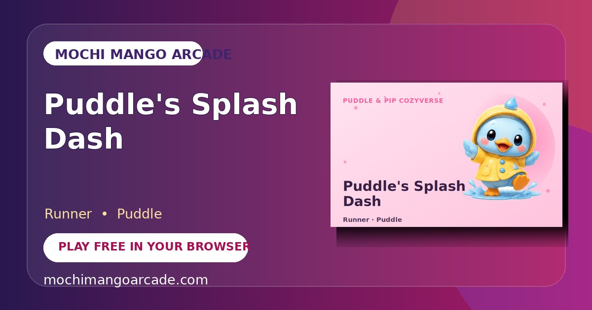 Puddle's Splash Dash — free runner game starring Puddle