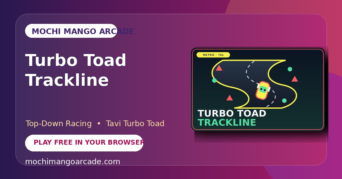 Turbo Toad Trackline — free top-down racing game starring Tavi Turbo Toad