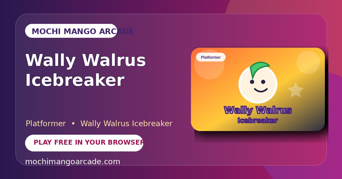 Wally Walrus Icebreaker — free platformer game starring Wally Walrus Icebreaker